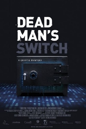 Dead Man's Switch: A Crypto Mystery 2021 1080p web YTS