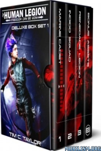 The Human Legion Deluxe Box Set 1 by Tim C Taylor 1fileword