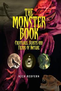 The Monster Book Creatures Beasts and Fiends of Nature by Nick Redfern AZW3
