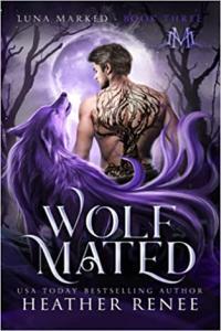 Wolf Mated by Heather Renee EPUB