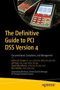 The Definitive Guide to PCI DSS Version 4 by Arthur B Cooper Jr EPUB