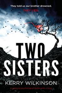 Two Sisters by Kerry Wilkinson EPUB