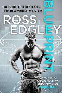 Blueprint Build a Bulletproof Body for Extreme Adventure in 365 Days BookRAR