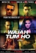 Wajah Tum Ho 2016 Hindi 720p HDRip x264 AAC 5 1 ESubs Downloadhub