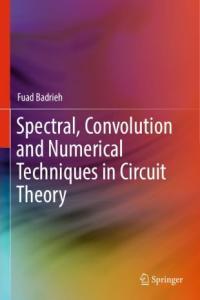 Spectral Convolution and Numerical Techniques in Circuit Theory DevCourseWeb
