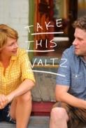 Take This Waltz 2011 720p_BRrip_scOrp_sujaidr