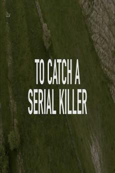 How to Catch a Serial Killer 2018 720p web YTS