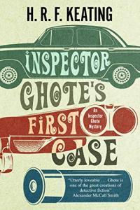 Inspector Ghote s First Case by H R F Keating EPUB