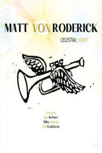 Matt Von Roderick Celestial Heart 2023 24Bit 44 1kHz FLAC PMEDIA