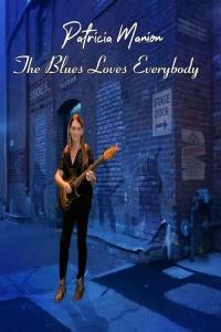 Patricia Manion The Blues Loves Everybody 2022 Mp3 320kbps PMEDIA