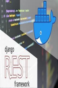 Udemy Django Rest Framework with Docker A Practical Guide