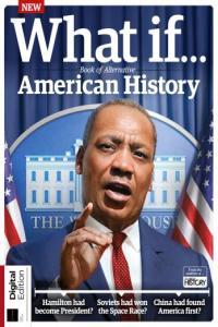 All About History What If Book of Alternative American History 1st Edition 2023 DevCo