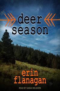 Erin Flanagan Deer Season