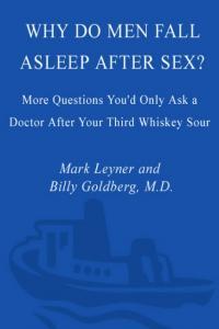 Why Do Men Fall Asleep After Sex More Questions You d Only Ask a Doctor After Your Third