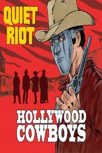 Quiet Riot Hollywood Cowboys 2019 FLAC vtwin88cube