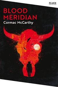 Blood Meridian by Cormac McCarthy EPUB