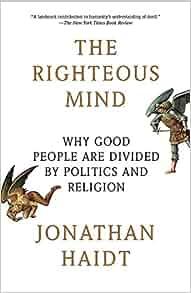 The Righteous Mind Why Good People Are Divided by Politics and Religion by Jonathan Haidt EPUB