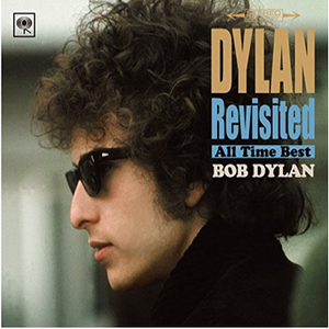 Bob Dylan Dylan Revisited All Time Best 2016 320