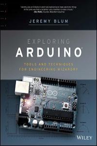 Exploring Arduino Tools and Techniques for Engineering Wizardry