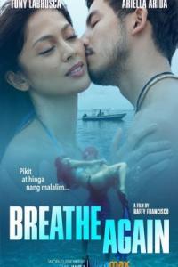 Breathe Again 2022 720p VMAX WEBRip AAC2 0 x264 Mkvking