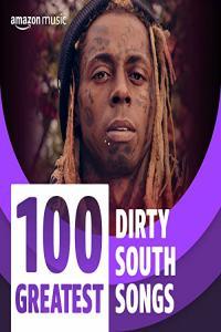 VA 100 Greatest Dirty South Songs 2021 Mp3 320kbps PMEDIA