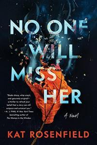 No One Will Miss Her by Kat Rosenfield EPUB