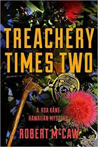 Treachery Times Two by Robert McCaw EPUB