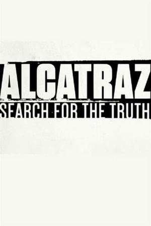 Alcatraz: Search for the Truth 2015 1080p web YTS