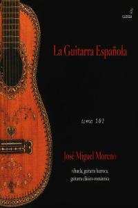 La Guitarra Espanola Vol 1 2 Music Of Spain 1536 to 1918 Jose Miguel Moreno 2CDs