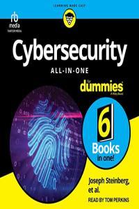 Cybersecurity All in One for Dummies Joseph Steinberg 2023 miok Audiobook Technology