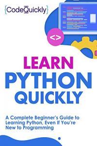 Learn Python Quickly A Complete Beginner s Guide to Learning Python CourseWikia