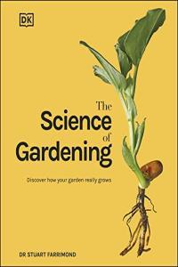 The Science of Gardening Discover How Your Garden Really Grows by Stuart Farrimond EPUB