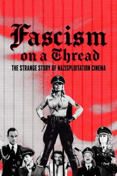 Fascism on a Thread- The Strange Story of Nazisploitation Cinema 2019 720p bluray YTS
