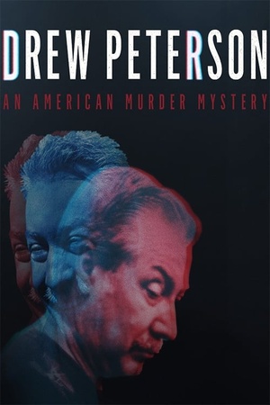 Drew Peterson: An American Murder Mystery 2017 1080p web YTS