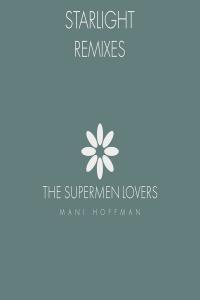 The Supermen Lovers Starlight 2001 Elettronica Flac 16 44