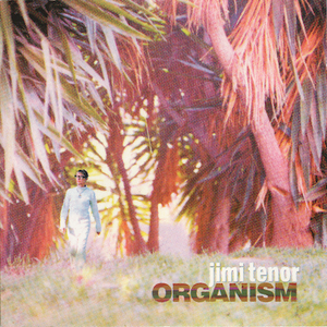Jimi Tenor Organism 1999 AAC M4A