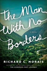 The Man with No Borders by Richard C Morais EPUB