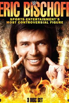 Eric Bischoff: Sports Entertainment's Most Controversial Figure 2016 720p web YTS