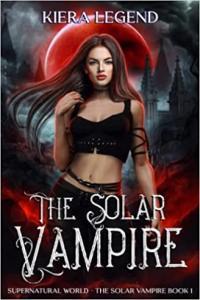 The Solar Vampire by Kiera Legend EPUB