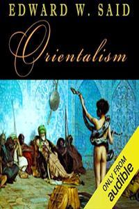 Orientalism Edward Said 2010 History Audiobook miok