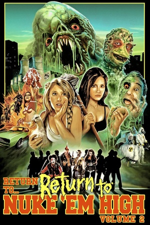Return to Return to Nuke 'Em High Aka Vol. 2 2017 1080p bluray YTS