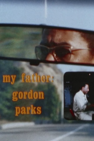 My Father: Gordon Parks 1969 1080p bluray YTS