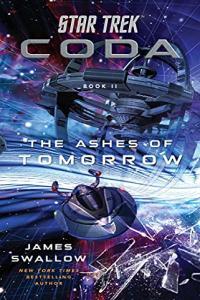 Star Trek Coda Book 2 The Ashes of Tomorrow by James Swallow EPUB