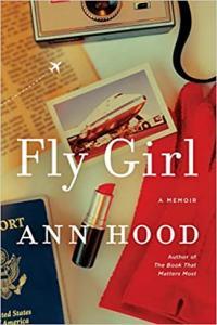 Fly Girl A Memoir by Ann Hood EPUB