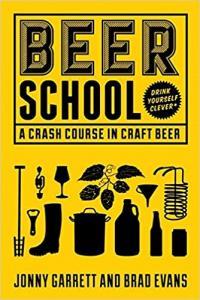 Beer School A Crash Course in Craft Beer by Jonny Garrett EPUB