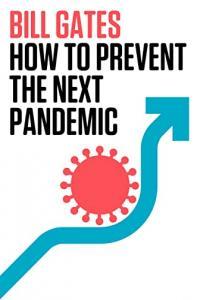 How to Prevent the Next Pandemic by Bill Gates EPUB