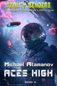 Aces High by Michael Atamanov Reality Benders Book 6 1fileword