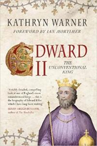 Edward II The Unconventional King by Kathryn Warner EPUB