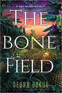 The Bone Field by Debra Bokur EPUB