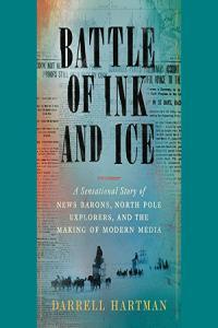 Battle of Ink and Ice Darrell Hartman 2023 miok Audiobook History